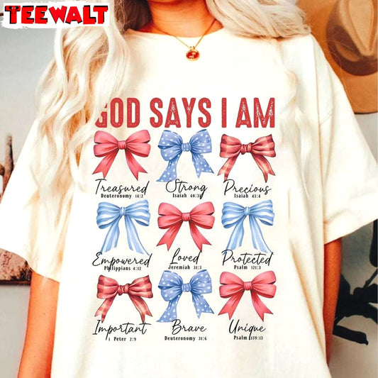 God Says I Am 4th Of July Comfort Shirt, Limited America Crewneck Sweater