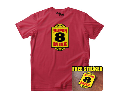 Super 8 Mile Road Parody Logo Shirt - Free Sticker Included