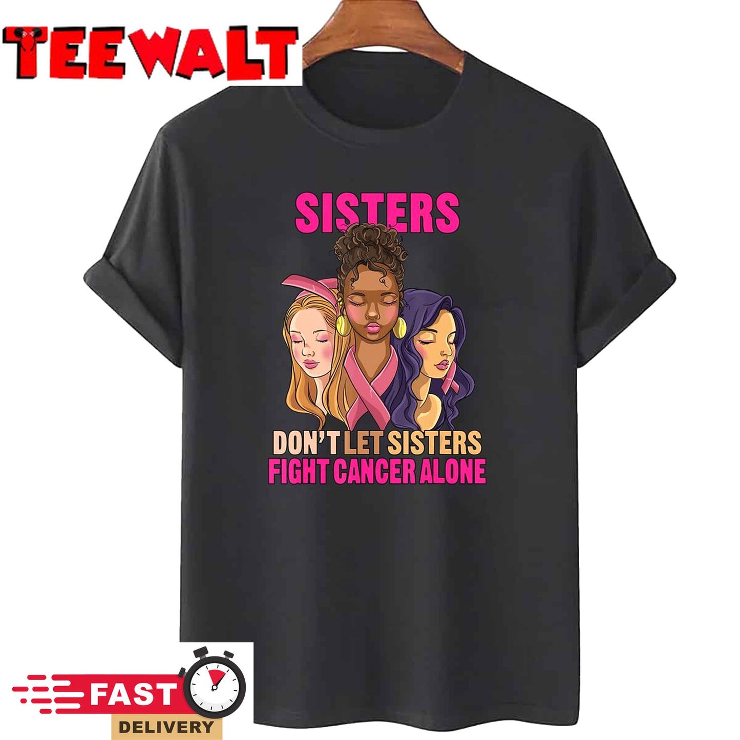 Faces Sister Don't Let Sister Fight Breast Cancer Awareness T-Shirt