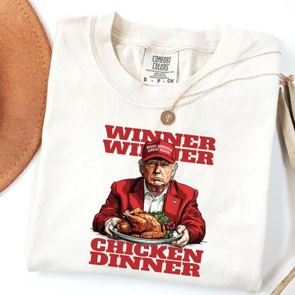 Comfort Colors Winner Winner Chicken Dinner Trump 2024 Shirt