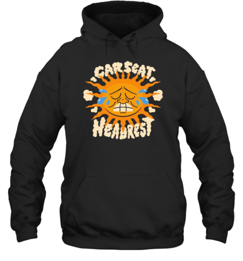 Car Seat Headrest Sun T-Shirt