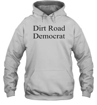 Dirt Road Democrat Mug, Tumbler Personalized T-Shirt