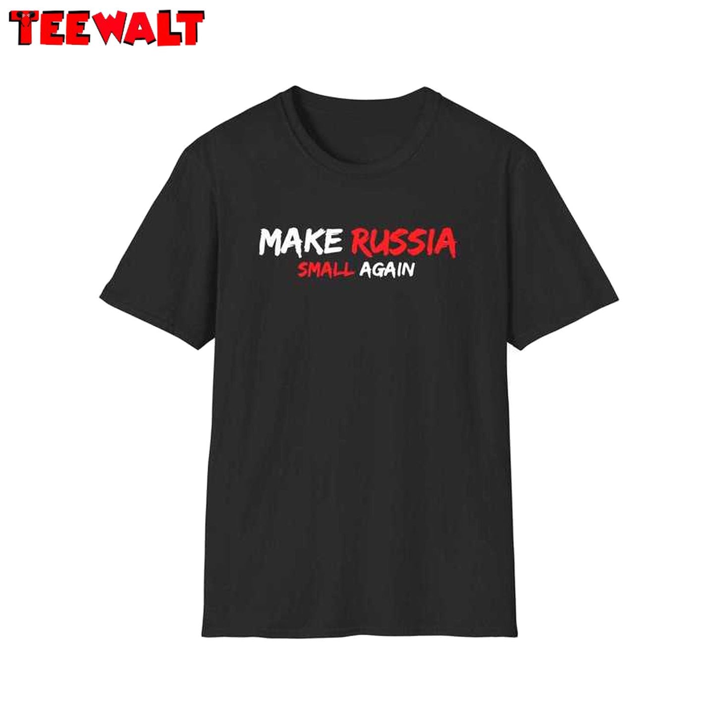 Make Russia Small Again Shirt, Anti Russian Expansionism TShirt, Anti Russian Expansionism Shirt