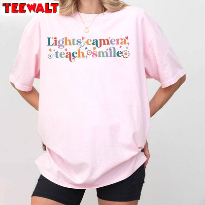 Comfort Lights Camera Teach Smile Shirt, Trendy Teacher Smile Sweater Hoodie