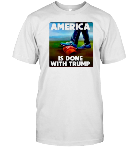 America is don ewith Trump T-Shirt