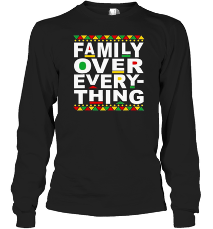 Family Over Everything T-Shirt