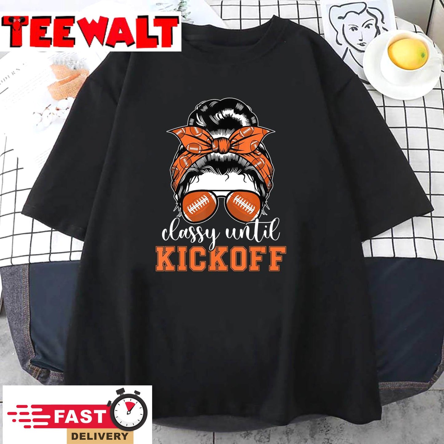 Classy Until Kickoff American Football Game Day Messy Bun T-Shirt