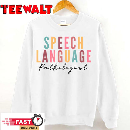 Speech Therapy Speech Language Pathologist SLP Crew School T-Shirt