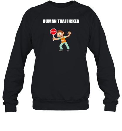 Human Trafficker T-Shirt