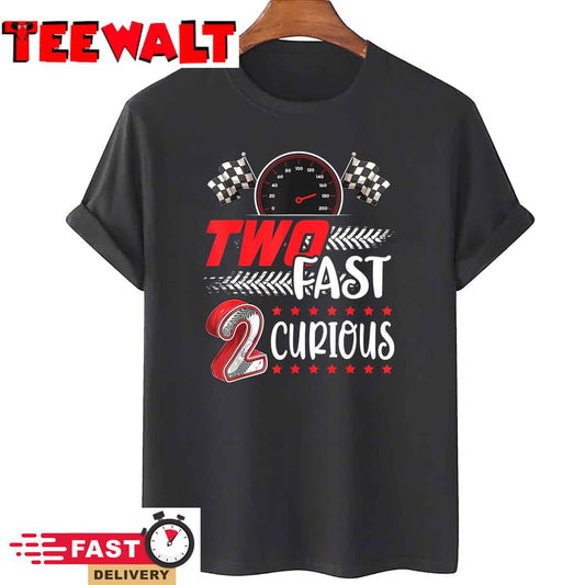 Two Fast 2 Curious Racing 2nd Birthday Two Fast Birthday T-Shirt