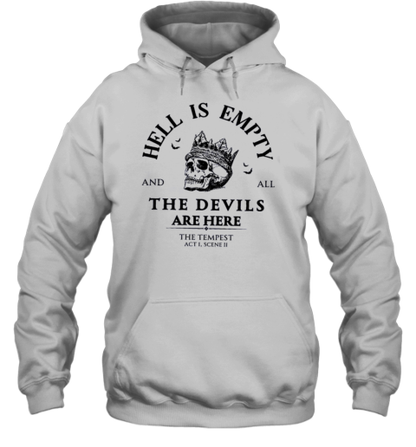 Hell Is Empty And All The Devils Are Here Shakespeare Teacher T-Shirt - Style 2