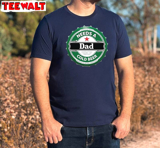 New Rare Dad Needs A Cold Beer Shirt, Needs A Cold Beer Dad T Shirt Unisex Hoodie