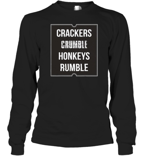 Crackers Crumble Honkeys Rumble T-Shirt