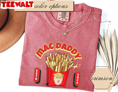 Mac Daddy 2024 Shirt, For Family, Tee, Merch