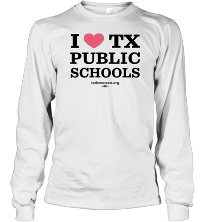 I Heart Texas Public Schools T-Shirt