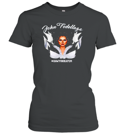 John Fedellaga Hawyunikayem T-Shirt