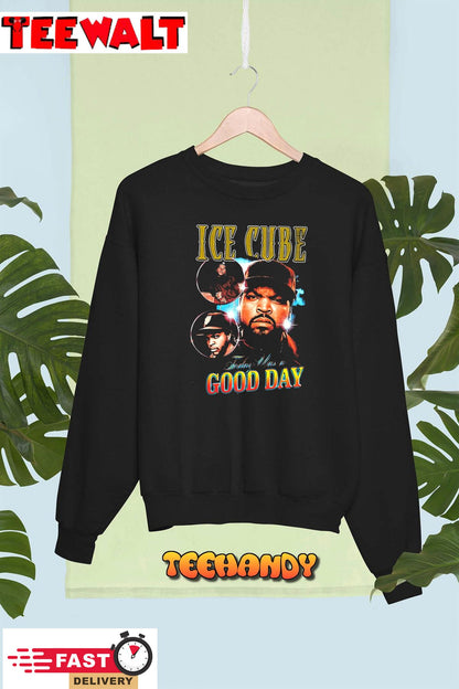 Ice Cube Good Day Unisex T-Shirt