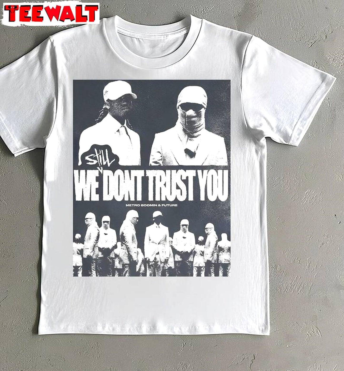 Future We Don't Trust You Shirt, Metro Boomin Album Unisex T