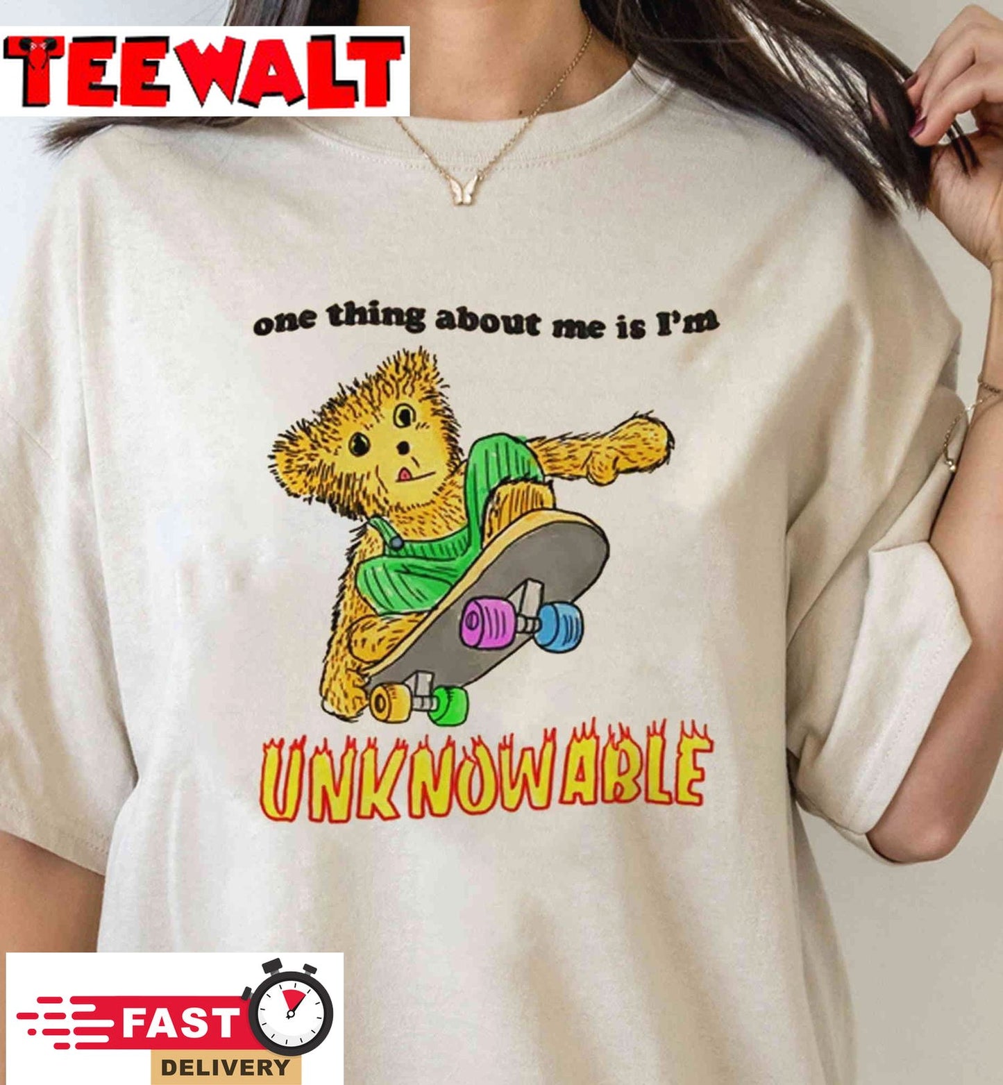 One Thing About Me Is I’m Unknowable Shirt