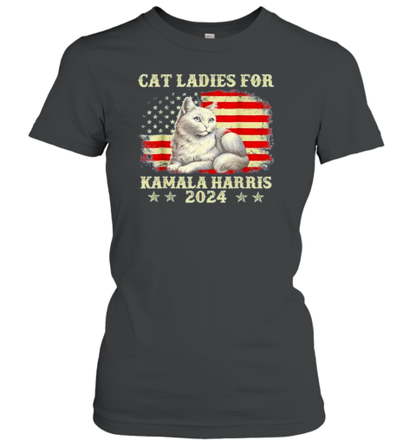 Cat Ladies For Kamala Harris The First Female President 2024 Flag America T-Shirt