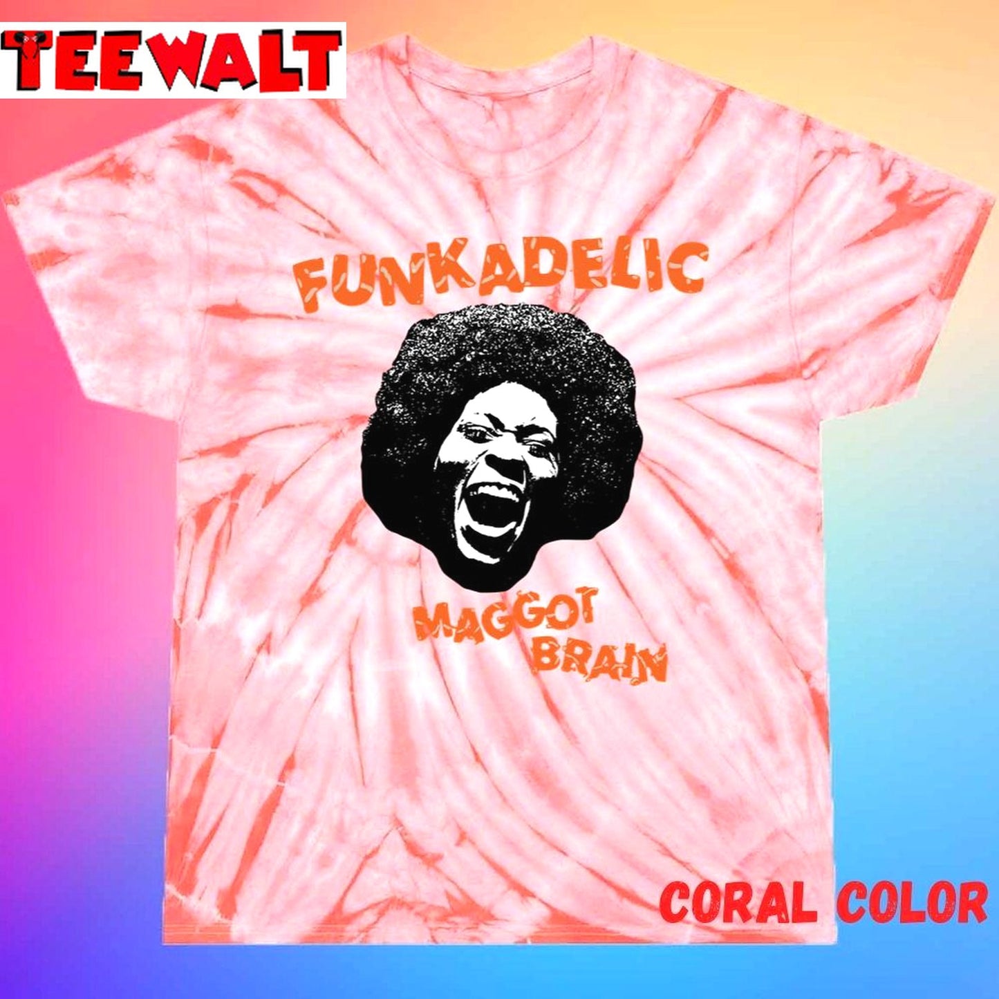 Funkadelic Maggot Brain Unisex Tie Dye Tee