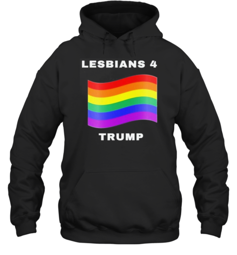 Original Lesbians 4 Trump Pride Flag T-Shirt