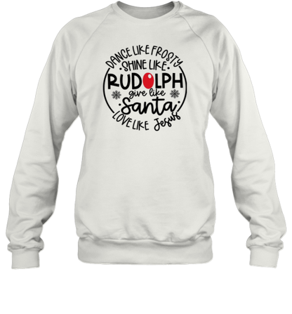 Dance Like Frosty Shine Like Rudolph Teacher T-Shirt