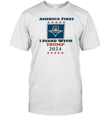 America First I Stand With Trump 2024 T-Shirt