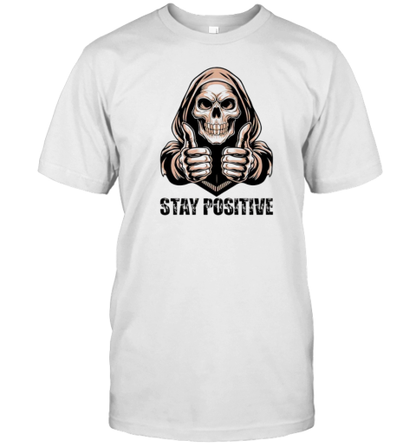 Stay Positive With Skeleton Halloween T-Shirt