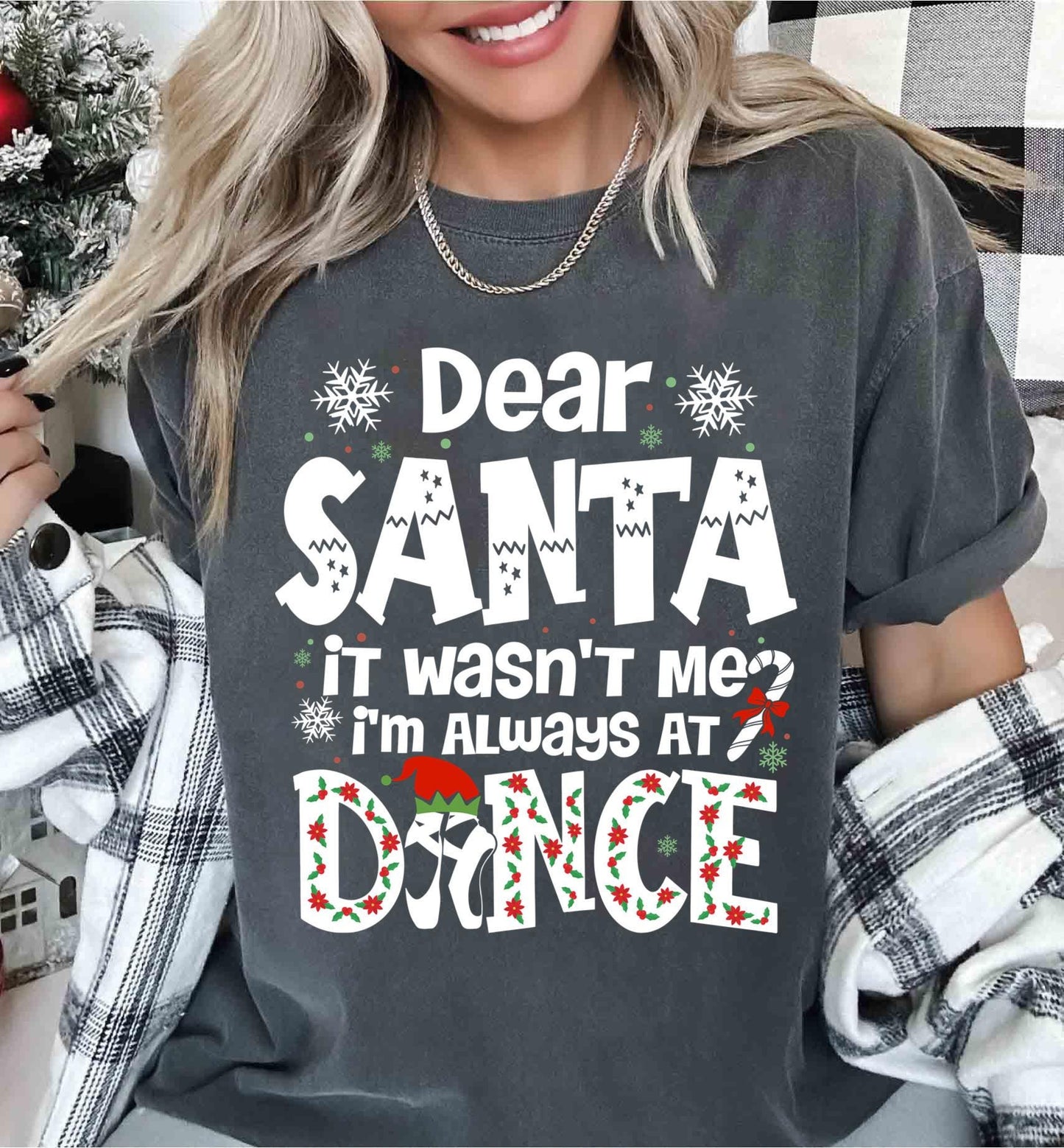 Dear Santa It Wasn'T Me Dance Sweatshirt