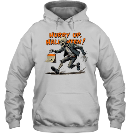 Hurry Up Halloween Skeleton Waiting For Halloween T-Shirt