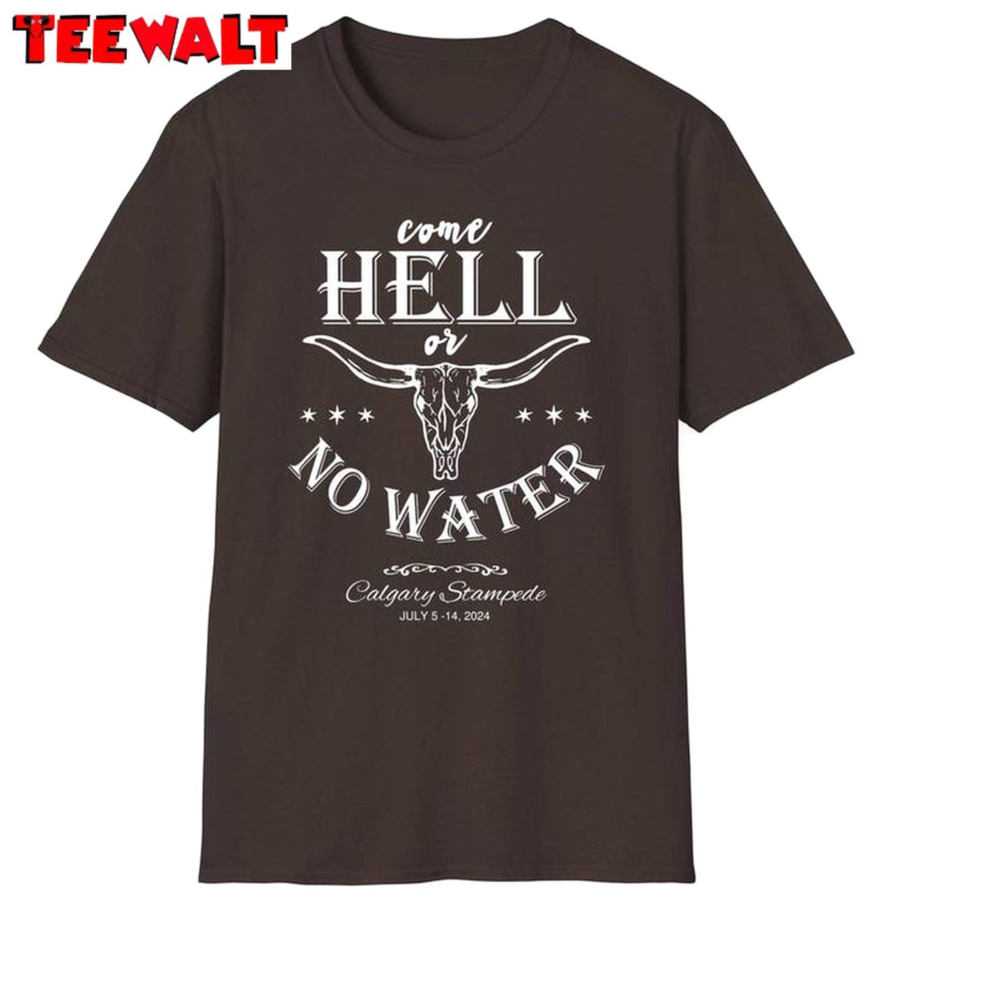 Unique Calgary Stampede Shirt, Come Hell Or No Water Save Water Drink Beer Crewneck Long Sleeve