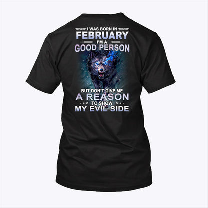 Wolf I Was Born In February I'm A Good Person Shirt