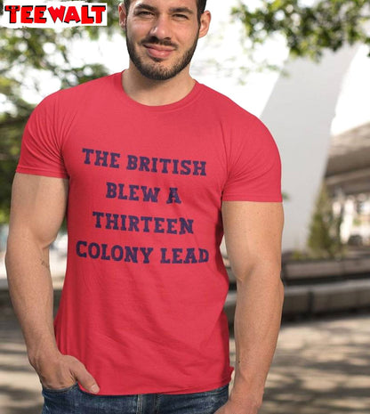 British Blew 13 Colony Lead Limited Shirt, Neutral July 4th Crewneck Long Sleeve