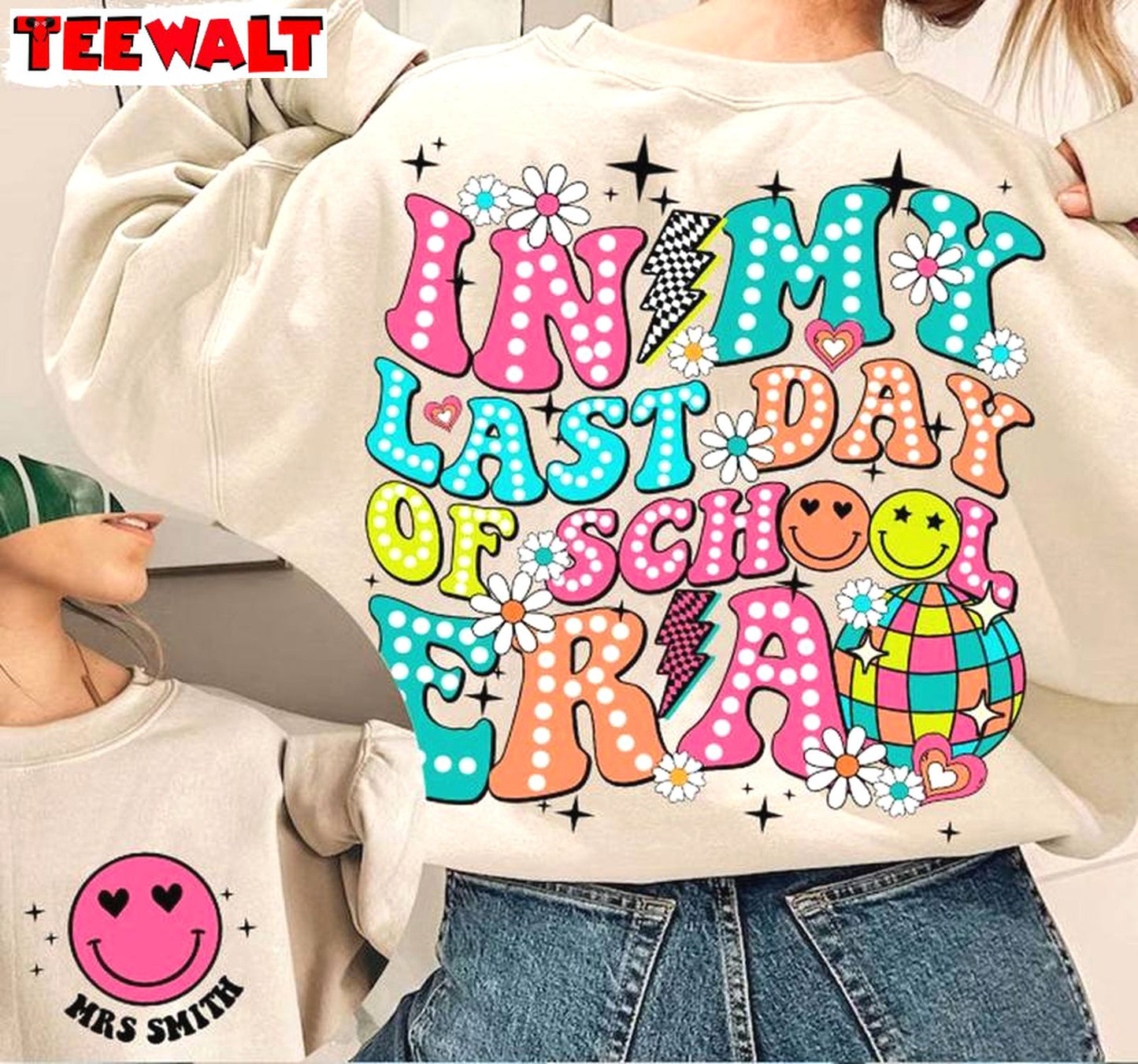 In My Last Day Of School Era Shirt, School S Out For Summer Long Sleeve Hoodie