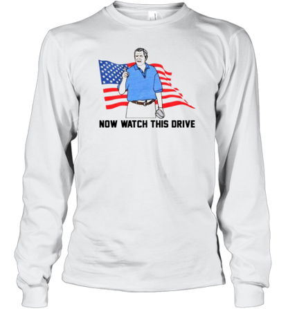 Now Watch This Drive George W. Bush USA Flag T-Shirt