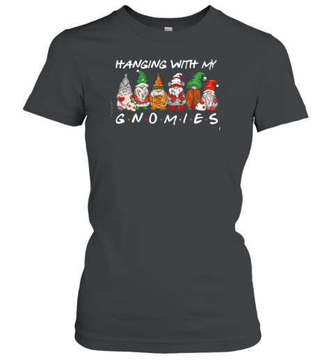 Hanging With My Gnomies Teacher T-Shirt