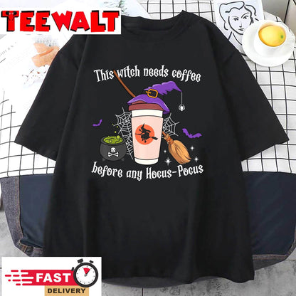 This Witch Needs Coffee Before Any Hocus Pocus Halloween Pullover Hoodie