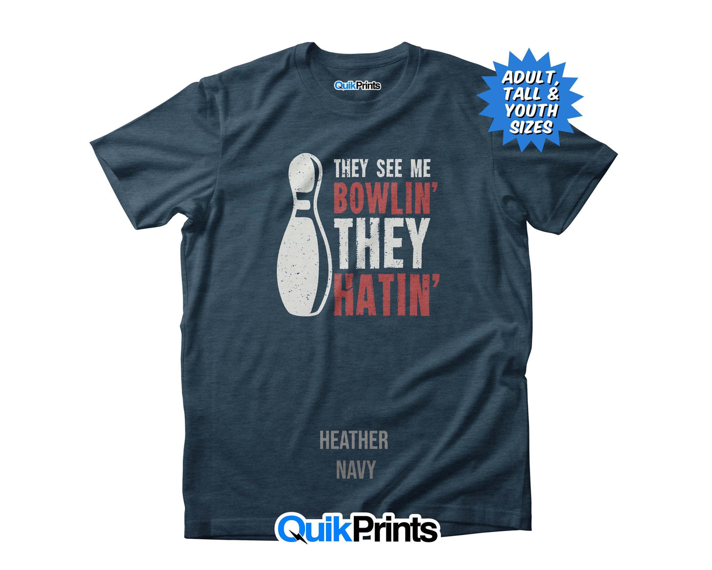 They See Me Bowling - They Hatin - Premium T-Shirt - Custom