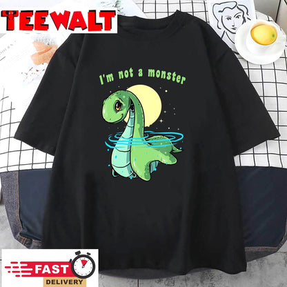 I'm Not a Monster Nessie Loch Ness Monster Folklore Cryptid T-Shirt