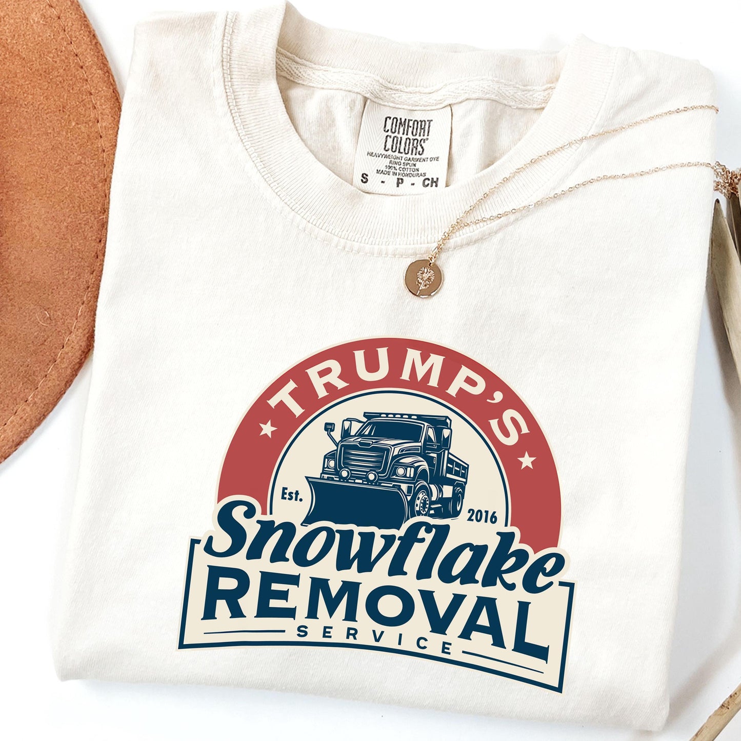 Trump'S Snowflake Removal Service Maga Comfort Colors Shirt