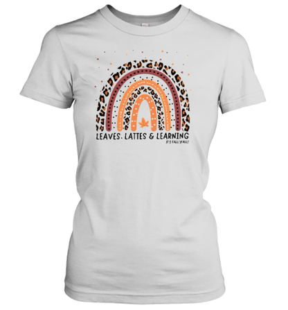 Leaves Lattes And Learning Teacher T-Shirt