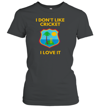 Dreadlock Holiday I Don'T Like Cricket I Love It T-Shirt