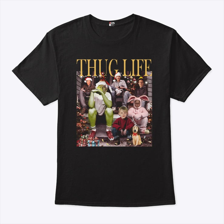 Thug Life Christmas Movies T Shirt