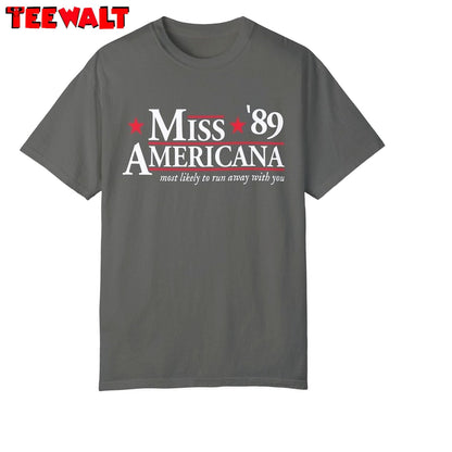 Election Inspirational Unisex T Shirt , New Rare Miss Americana