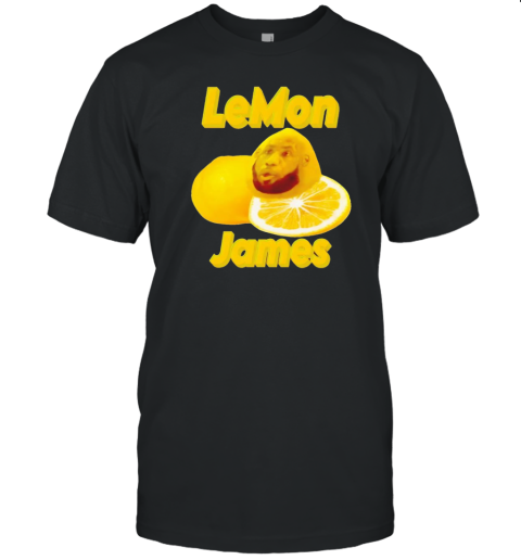 Lebron James Lemon James T-Shirt