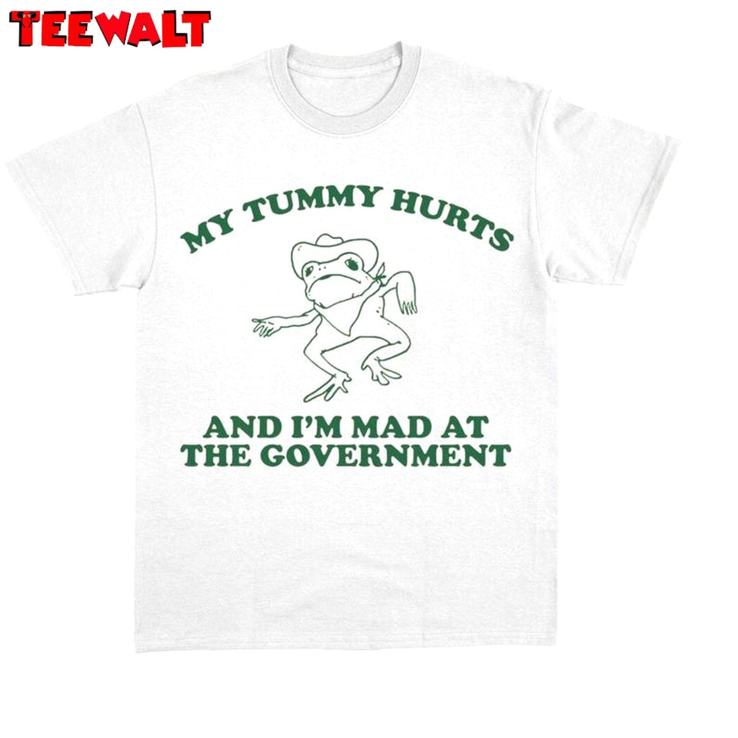 Vintage Frog Dances Sweatshirt , My Tummy Hurts And I'm Mad At The Government Tank Top Shirt