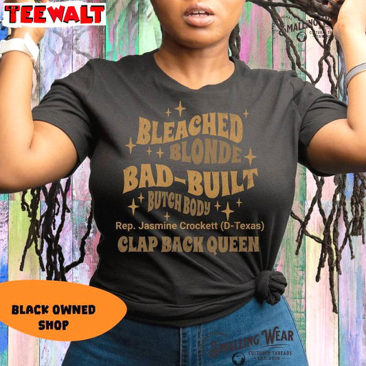 Funny Quote Sweatshirt , Retro Bleach Blonde Bad Built Butch Body