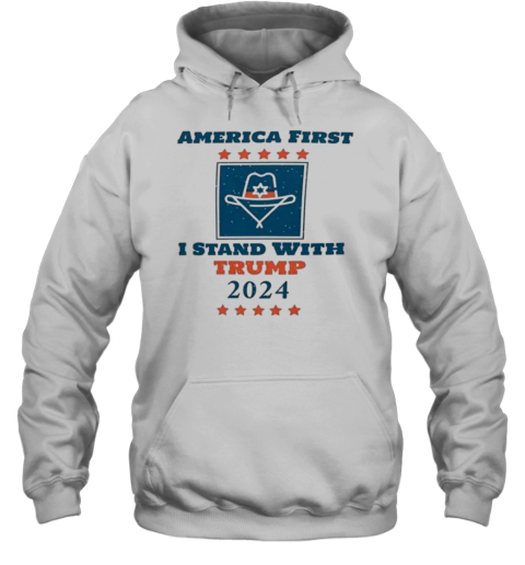 America First I Stand With Trump 2024 T-Shirt