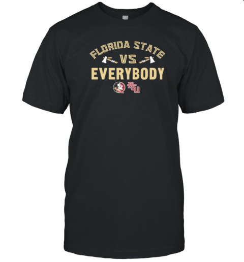 Florida State Seminoles FSU Vs Everybody T-Shirt